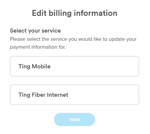 an image of the Edit billing information screen prompting the user to select their service from either Ting Mobile or Ting Internet to be updated.